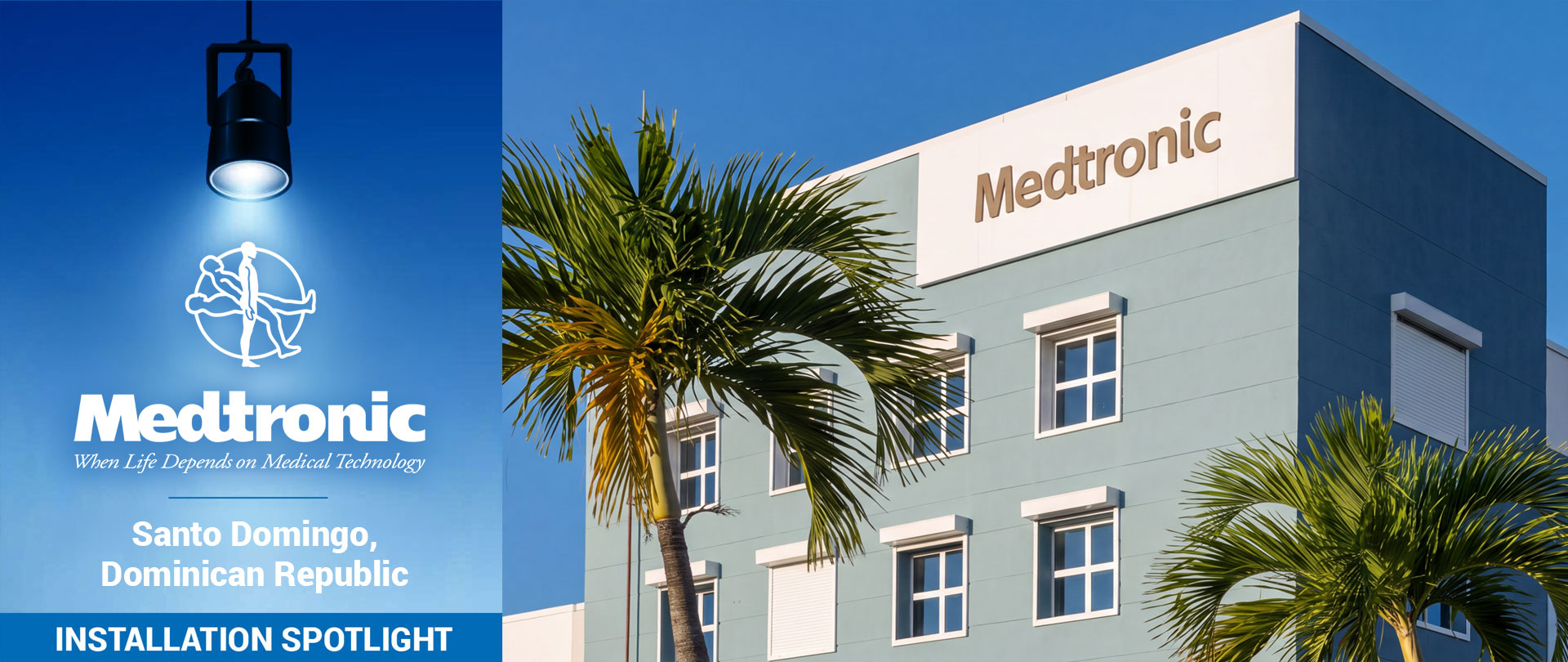 Medtronics Installation Spotlight