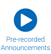 Pre-recorded announcements